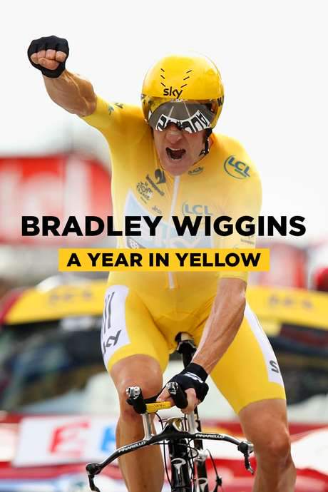 Bradley Wiggins: A Year in Yellow